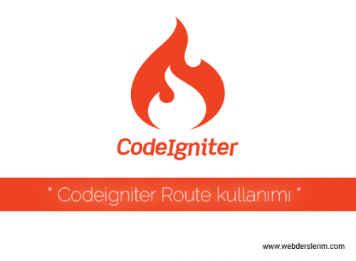 PHP - Codeigniter Route Kullanımı